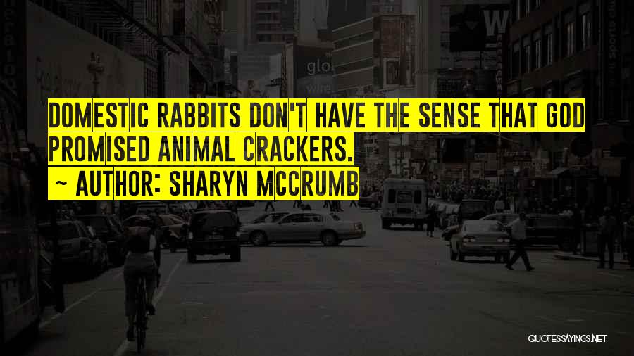 Crackers Quotes By Sharyn McCrumb