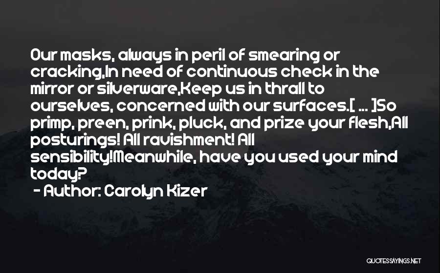 Cracking Quotes By Carolyn Kizer