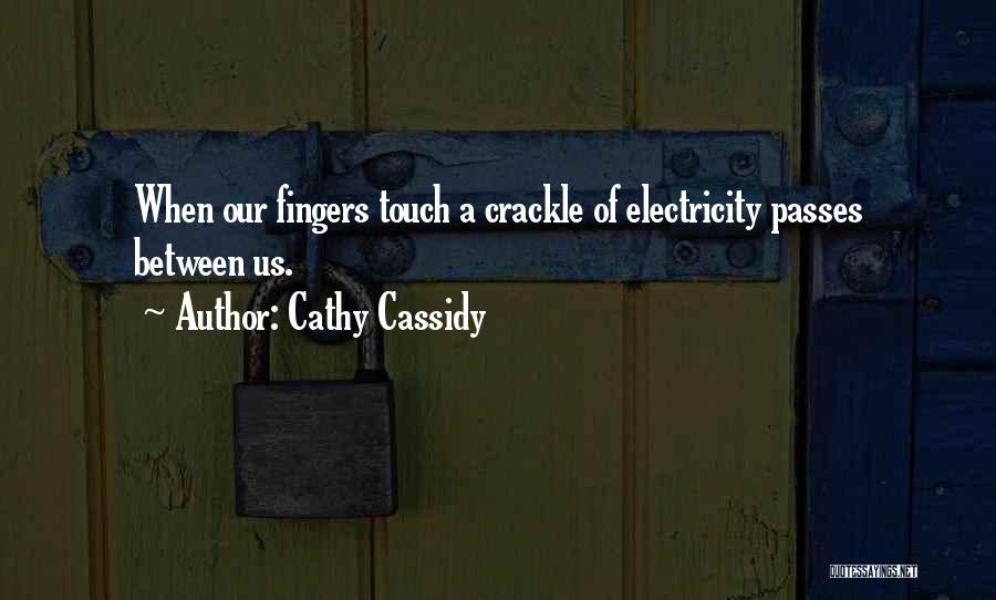 Crackle Quotes By Cathy Cassidy