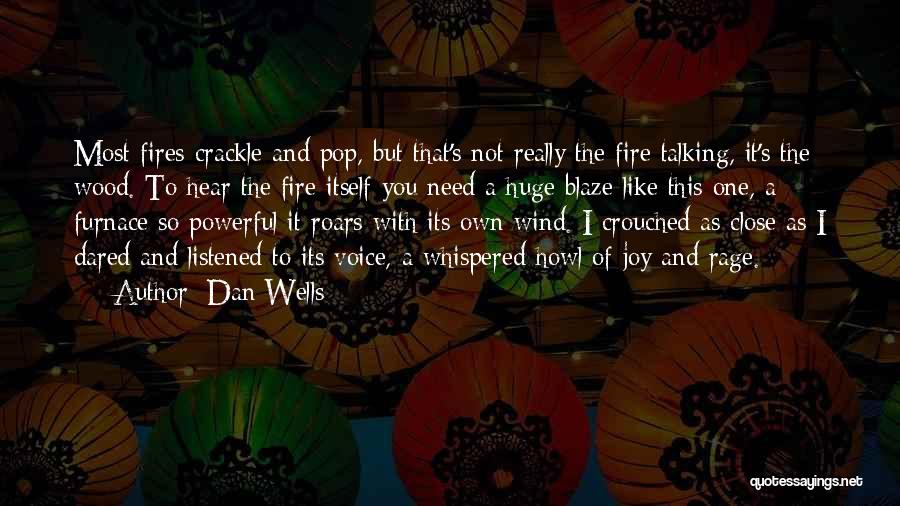 Crackle Quotes By Dan Wells