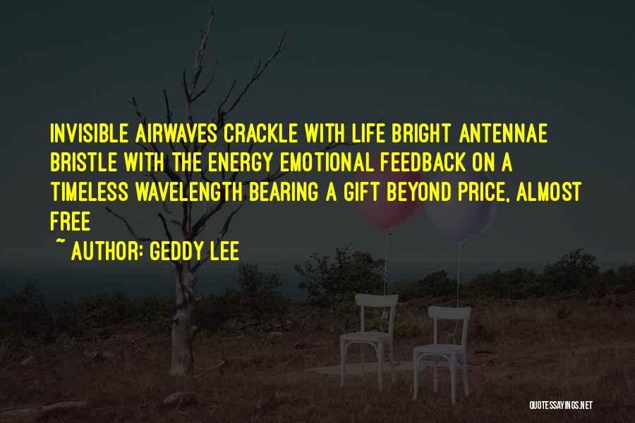 Crackle Quotes By Geddy Lee