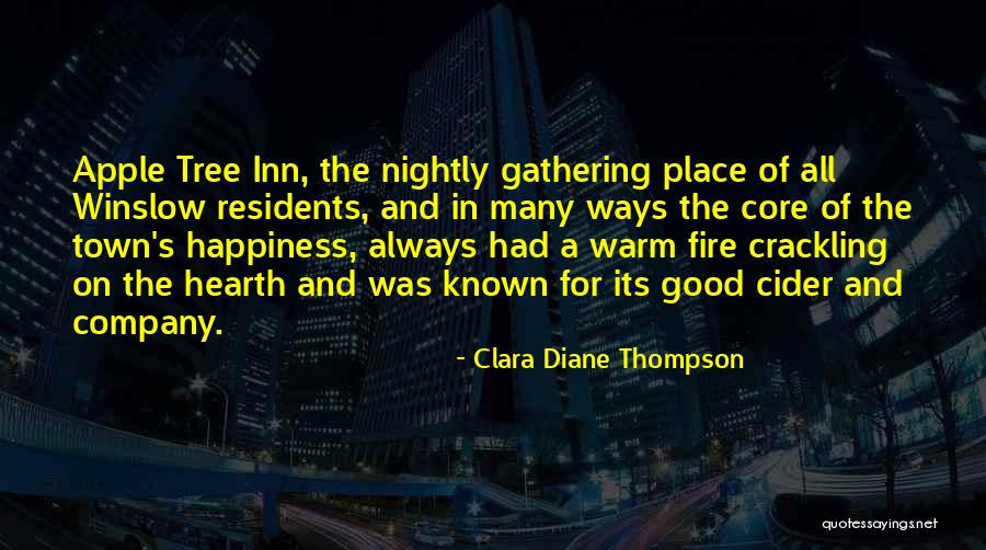 Crackling Fire Quotes By Clara Diane Thompson Crackling Fire Quotes By Clara Diane Thompson