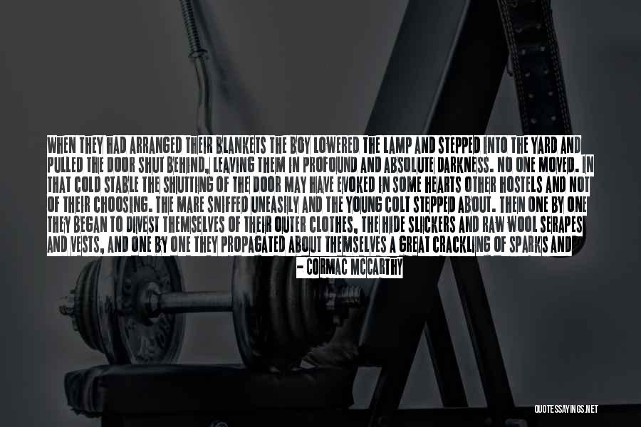 Crackling Fire Quotes By Cormac McCarthy Crackling Fire Quotes By Cormac McCarthy