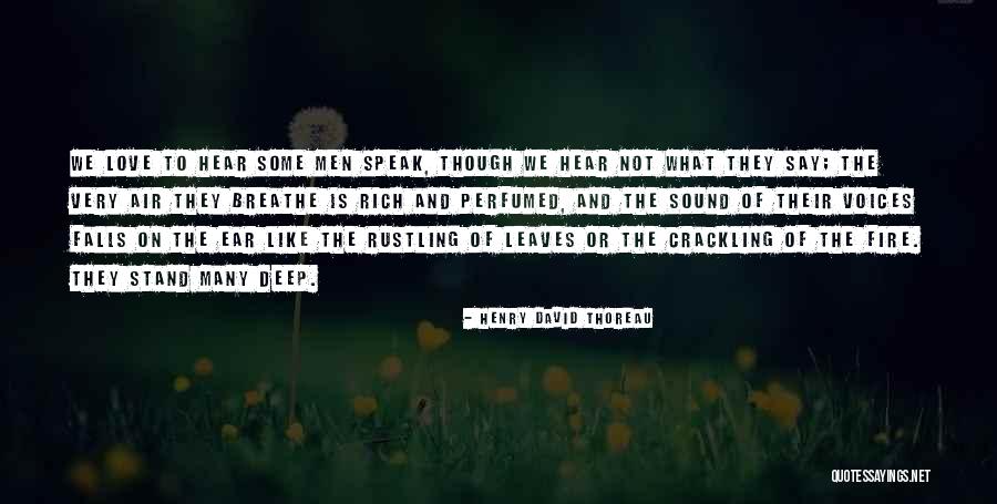 Crackling Fire Quotes By Henry David Thoreau