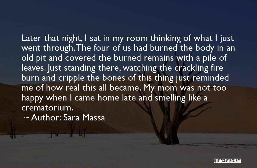 Crackling Fire Quotes By Sara Massa
