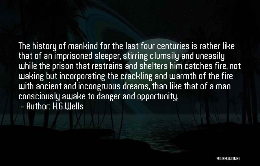 Crackling Quotes By H.G.Wells