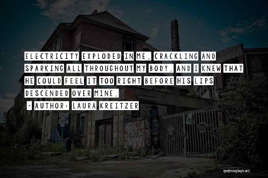 Crackling Quotes By Laura Kreitzer