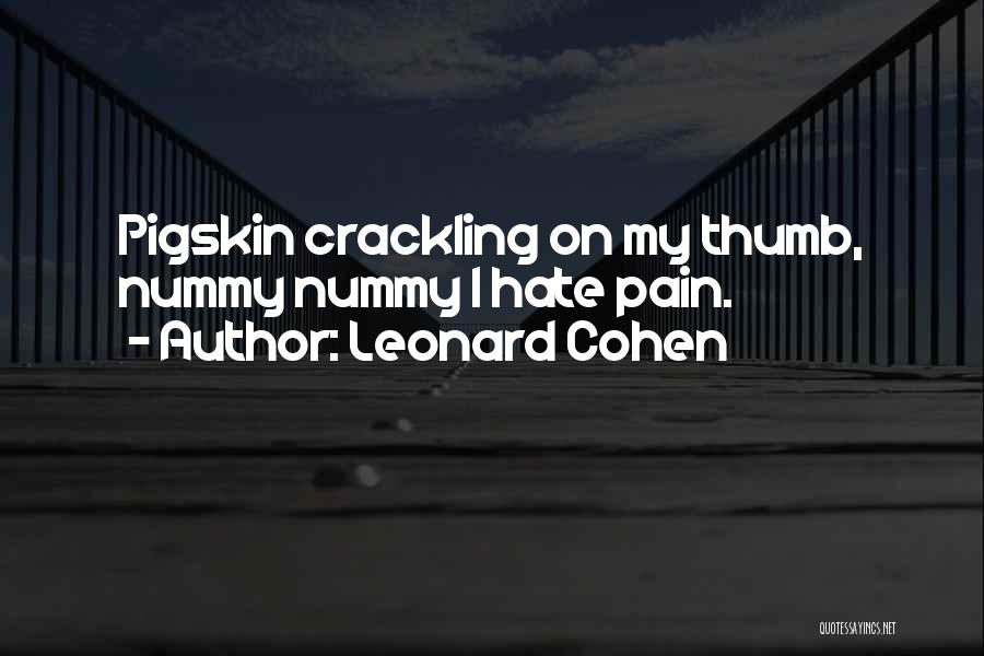 Crackling Quotes By Leonard Cohen