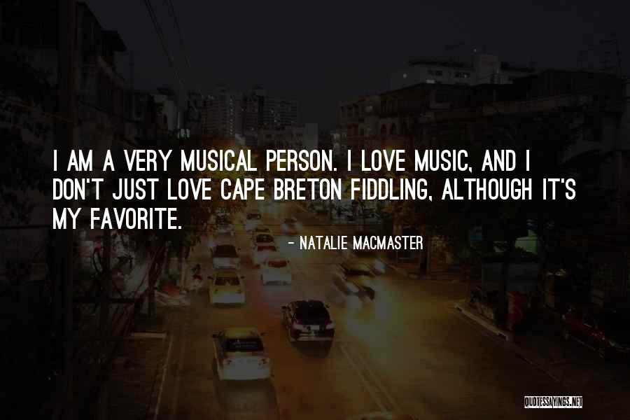 Crackly Breathing Quotes By Natalie MacMaster Crackly Breathing Quotes By Natalie MacMaster