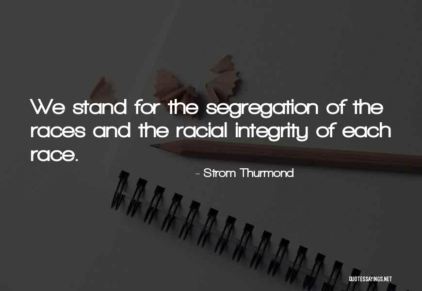 Cracknells Quotes By Strom Thurmond Cracknells Quotes By Strom Thurmond