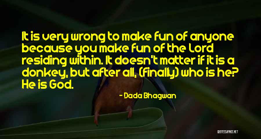 Crackpots Quotes By Dada Bhagwan Crackpots Quotes By Dada Bhagwan