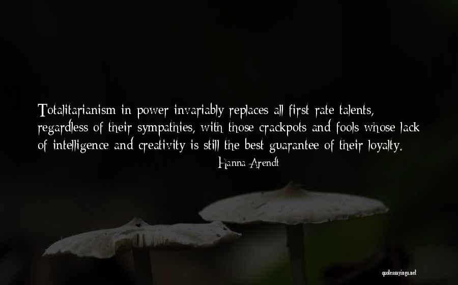 Crackpots Quotes By Hanna Arendt Crackpots Quotes By Hanna Arendt