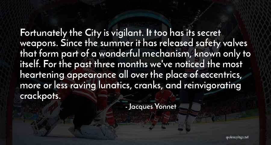 Crackpots Quotes By Jacques Yonnet Crackpots Quotes By Jacques Yonnet