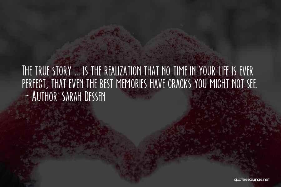 Cracks In Life Quotes By Sarah Dessen