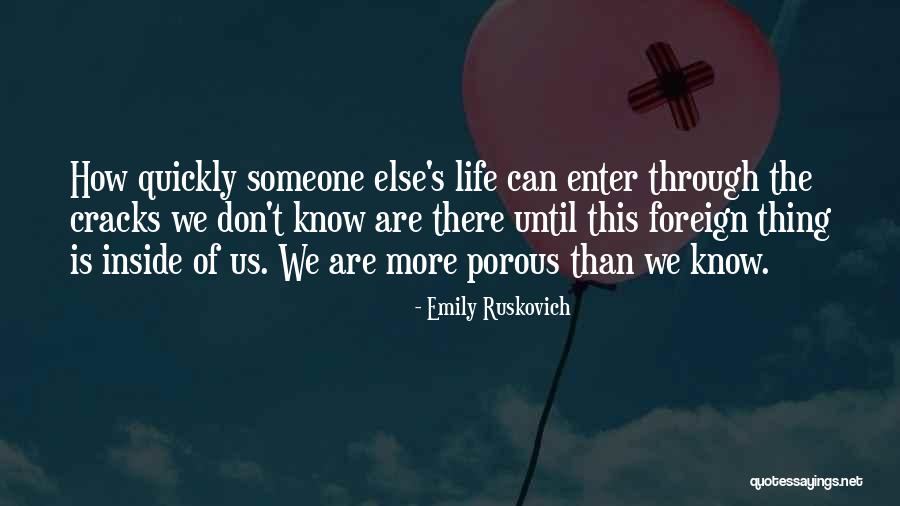 Cracks Quotes By Emily Ruskovich