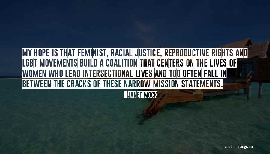 Cracks Quotes By Janet Mock