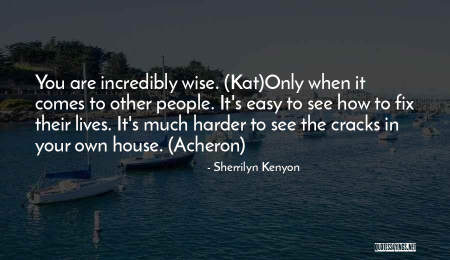 Cracks Quotes By Sherrilyn Kenyon