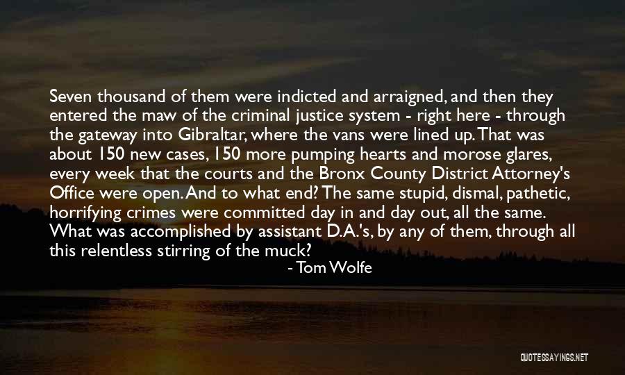 Cracks Quotes By Tom Wolfe