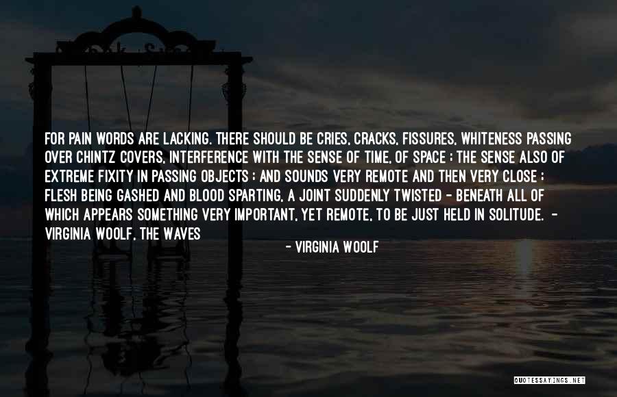 Cracks Quotes By Virginia Woolf