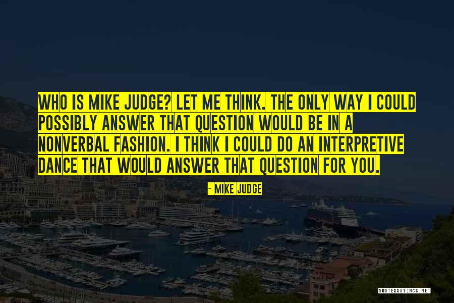 Cracraft Peter Quotes By Mike Judge Cracraft Peter Quotes By Mike Judge