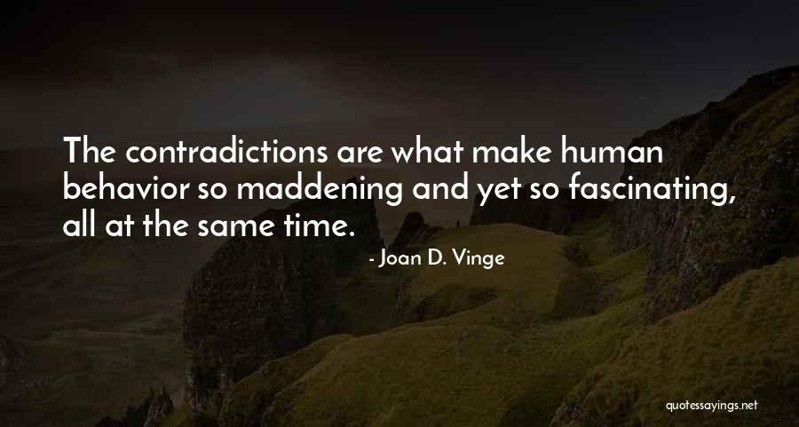 Craddick Method Quotes By Joan D. Vinge Craddick Method Quotes By Joan D. Vinge