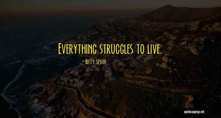 Craddick San Ramon Quotes By Betty Smith Craddick San Ramon Quotes By Betty Smith
