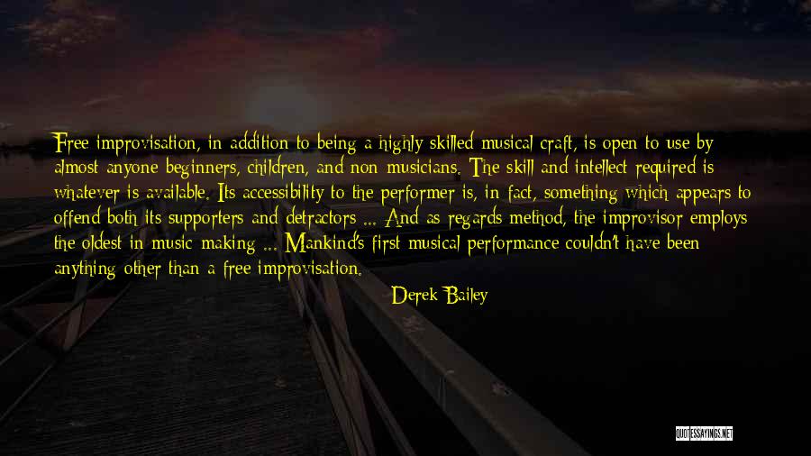 Craft Making Quotes By Derek Bailey