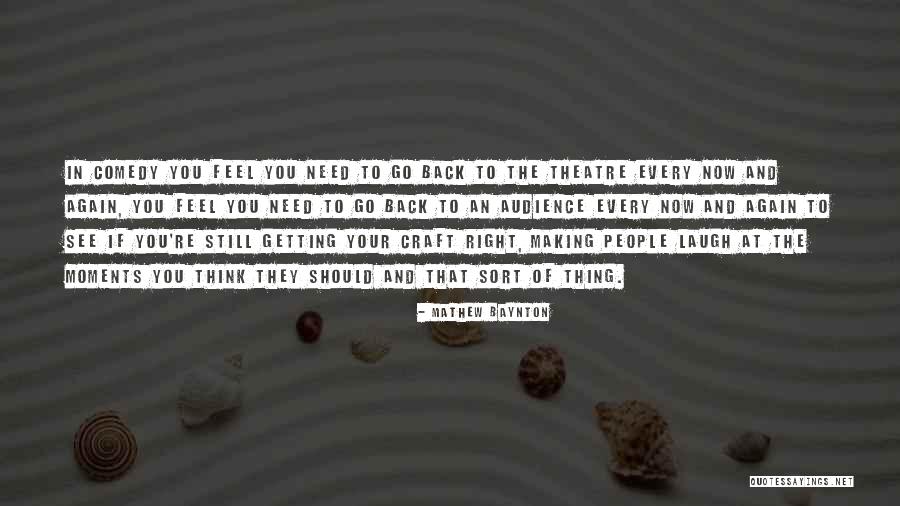 Craft Making Quotes By Mathew Baynton Craft Making Quotes By Mathew Baynton