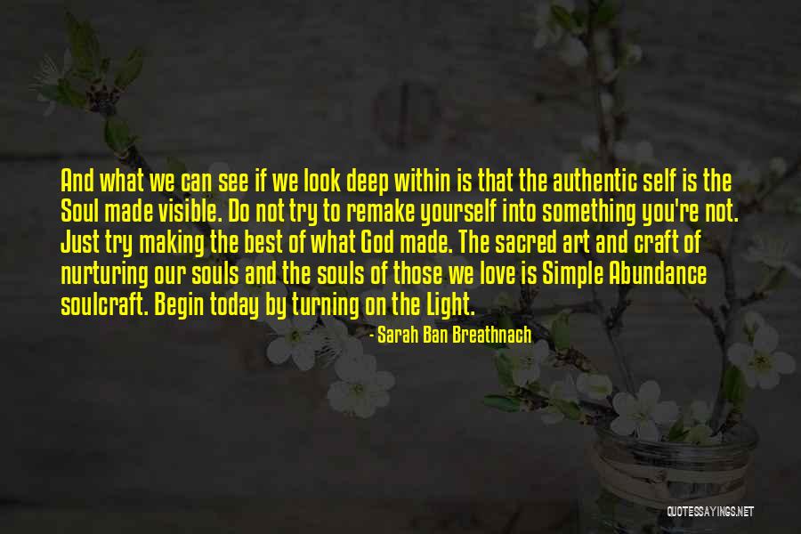 Craft Making Quotes By Sarah Ban Breathnach Craft Making Quotes By Sarah Ban Breathnach