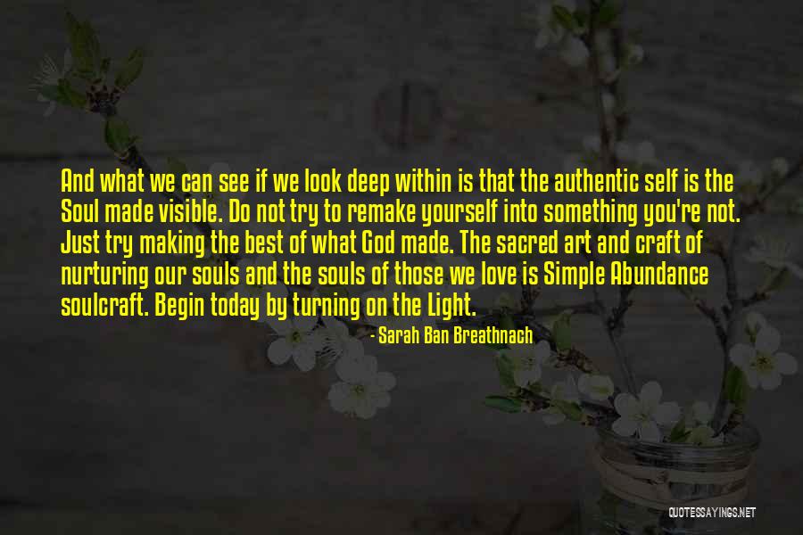 Craft Making Quotes By Sarah Ban Breathnach