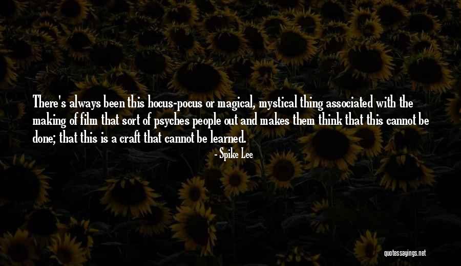 Craft Making Quotes By Spike Lee Craft Making Quotes By Spike Lee