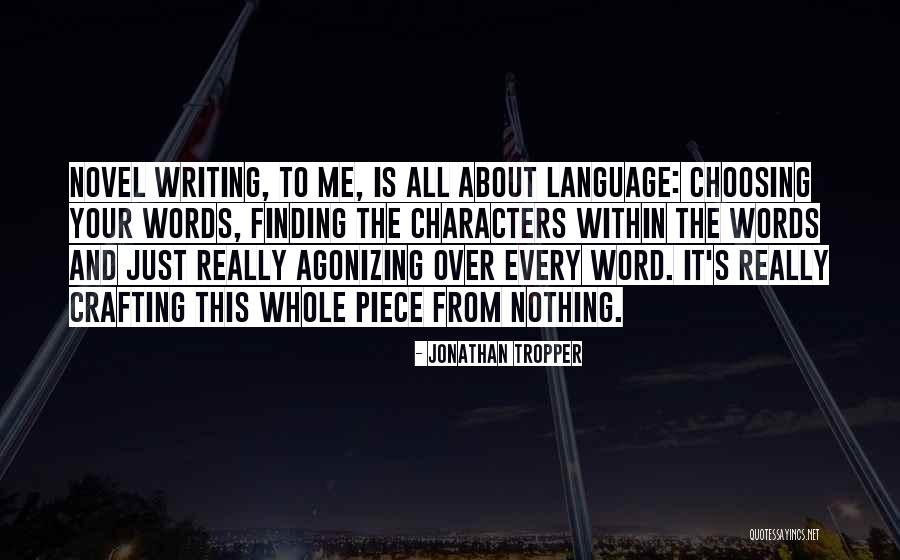 Crafting Quotes By Jonathan Tropper Crafting Quotes By Jonathan Tropper