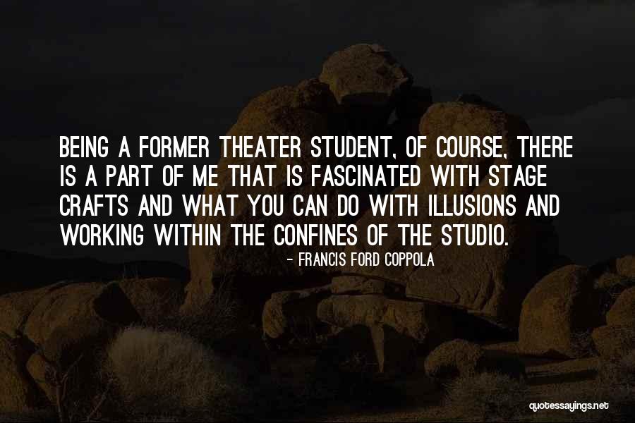 Crafts With Quotes By Francis Ford Coppola