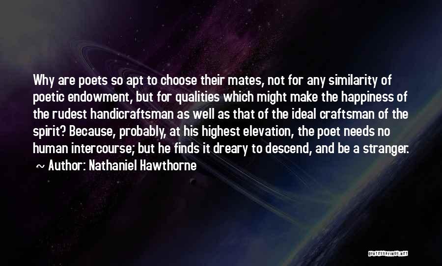 Craftsman Quotes By Nathaniel Hawthorne