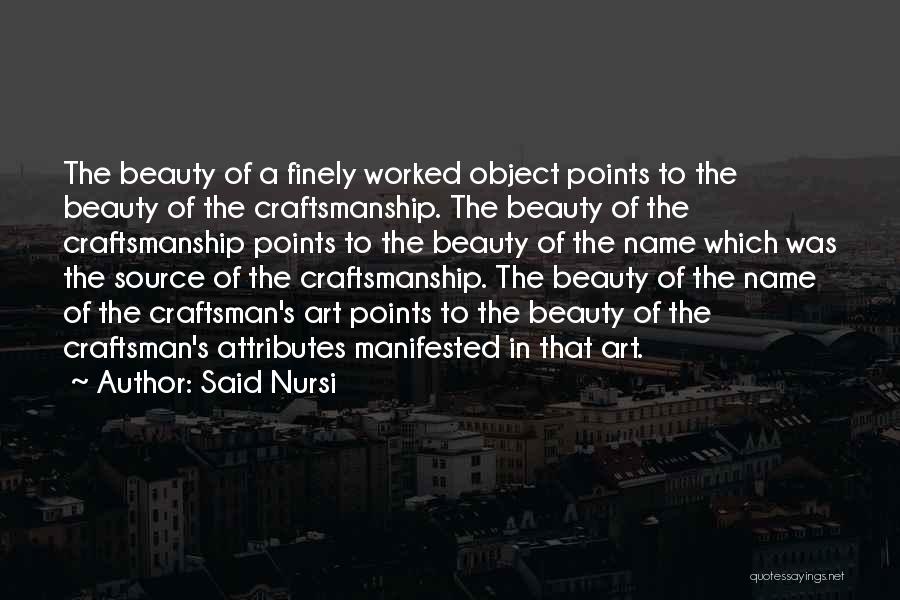 Craftsman Quotes By Said Nursi