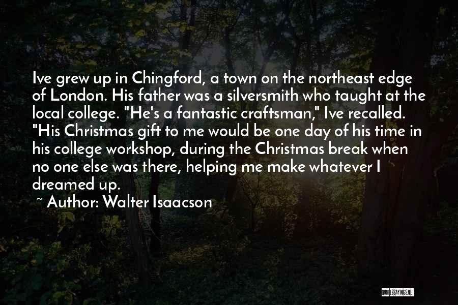 Craftsman Quotes By Walter Isaacson