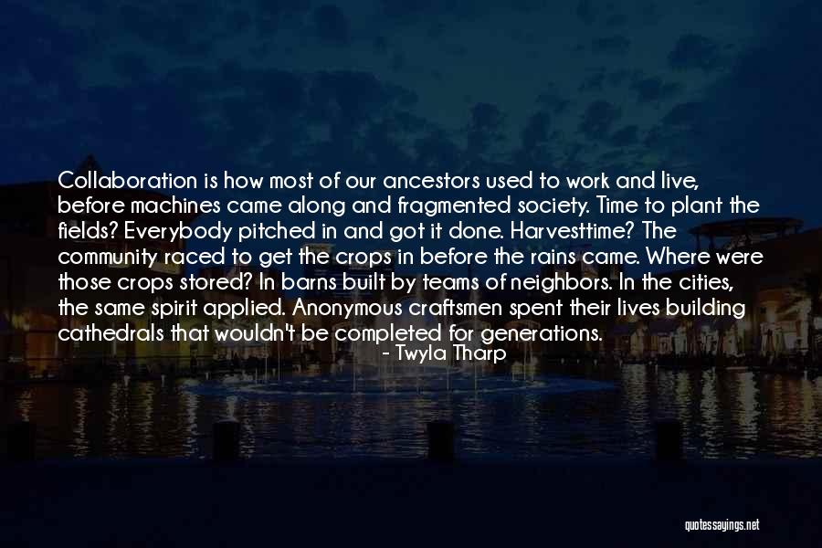 Craftsmen Quotes By Twyla Tharp Craftsmen Quotes By Twyla Tharp