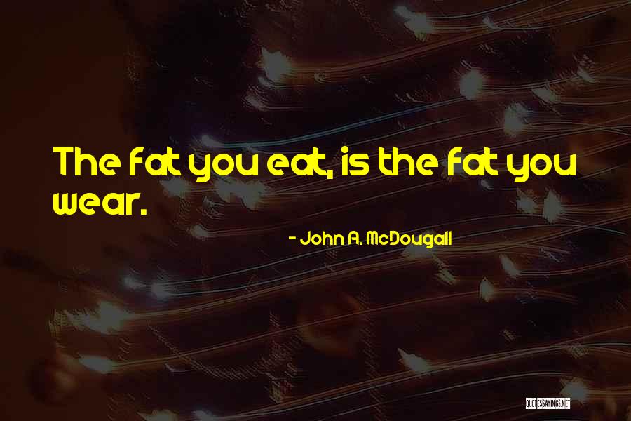 Cragoe Quotes By John A. McDougall Cragoe Quotes By John A. McDougall