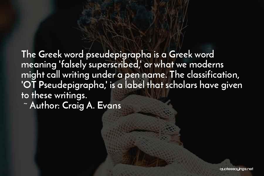 Craig A. Evans Quotes 1754408