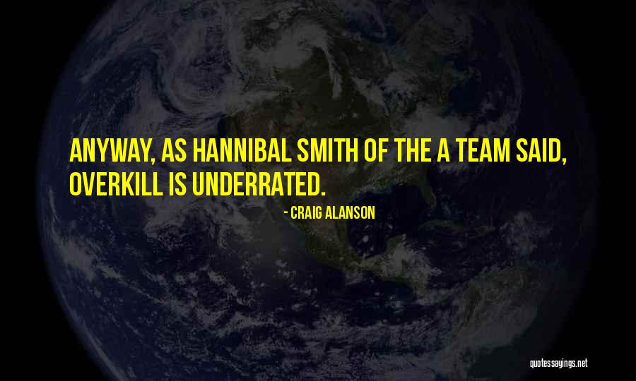 Craig Alanson Quotes 348247 Craig Alanson Quotes 348247