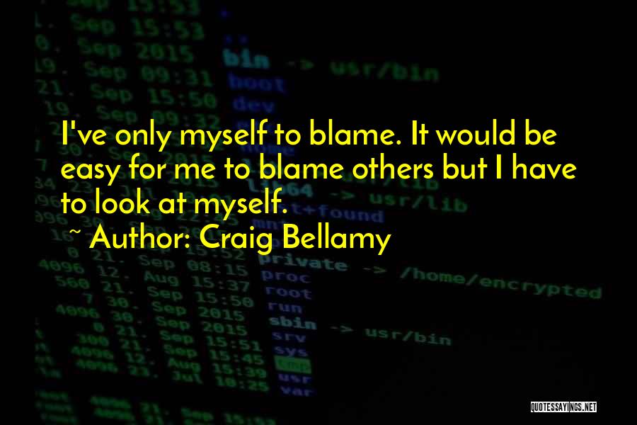 Craig Bellamy Quotes 324235