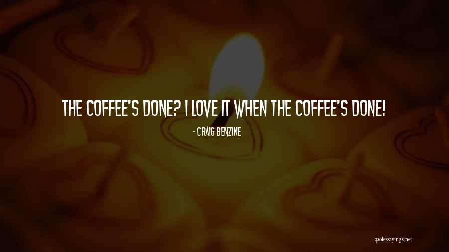 Craig Benzine Quotes 2137552 Craig Benzine Quotes 2137552