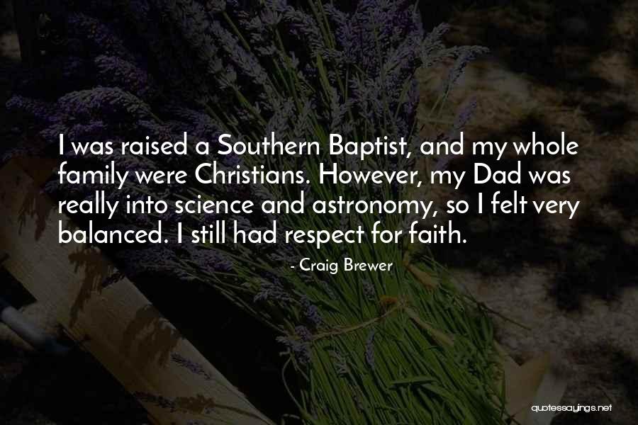 Craig Brewer Quotes 2136021