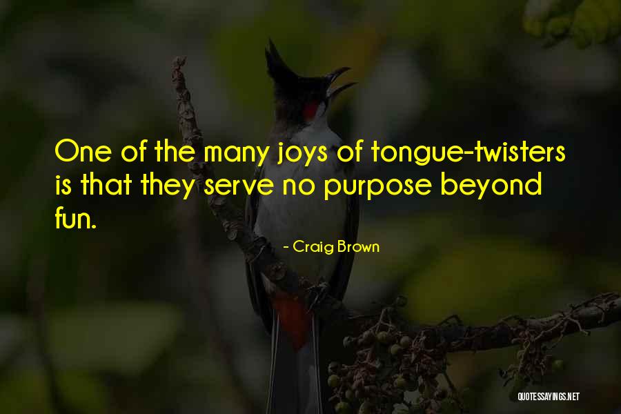 Craig Brown Quotes 1071746 Craig Brown Quotes 1071746