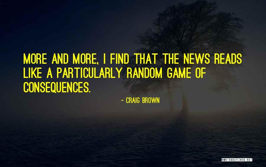 Craig Brown Quotes 1257498 Craig Brown Quotes 1257498