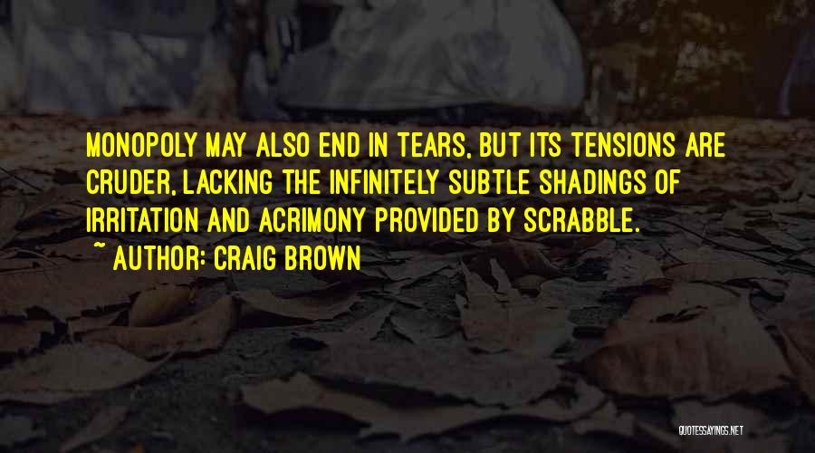 Craig Brown Quotes 1258668