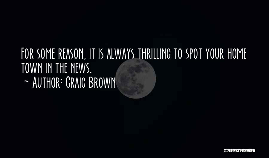 Craig Brown Quotes 1329677