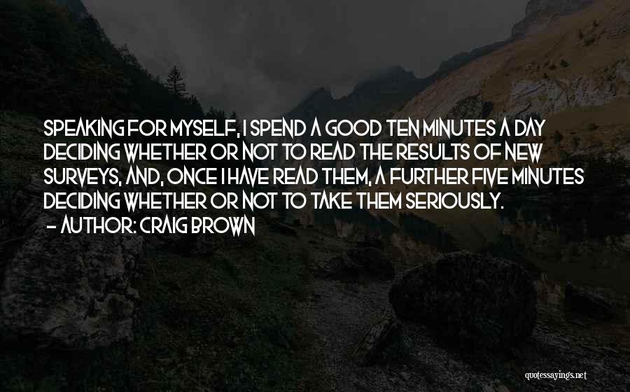 Craig Brown Quotes 1856897