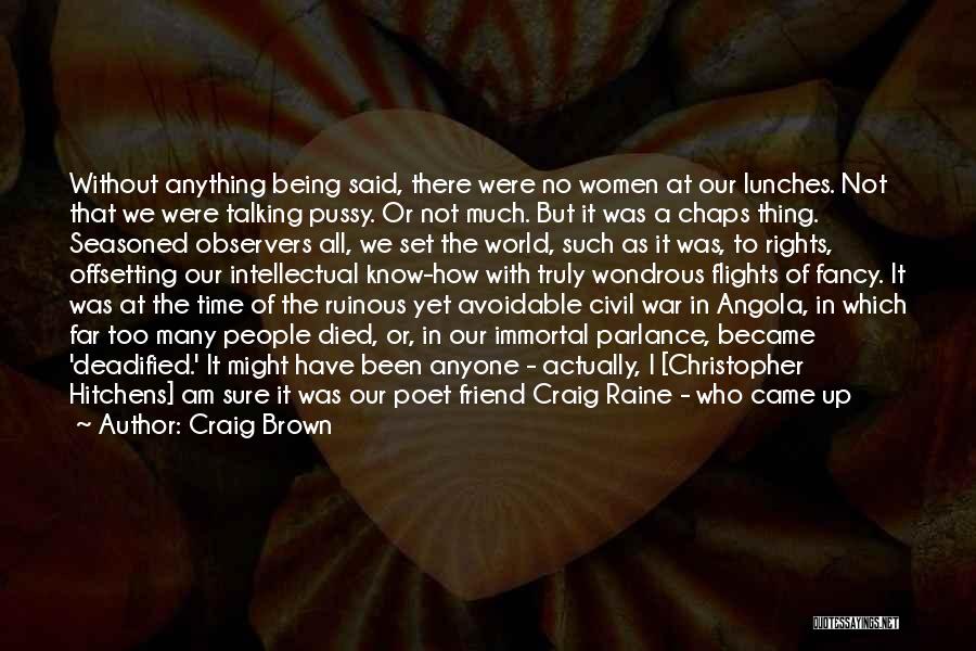 Craig Brown Quotes 2059667