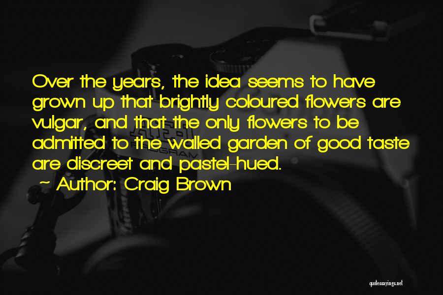 Craig Brown Quotes 2080328